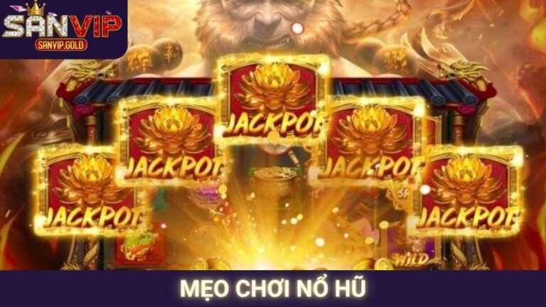 Mẹo Chơi Nổ Hũ