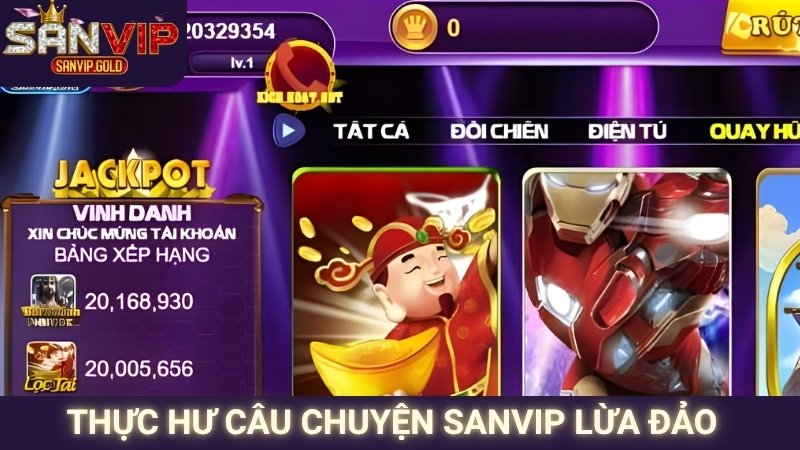 SANVIP Lừa Đảo - Sự Thật Về Cổng Game Bài Đổi Thưởng 1 Thực hư câu chuyện SANVIP lừa đảo