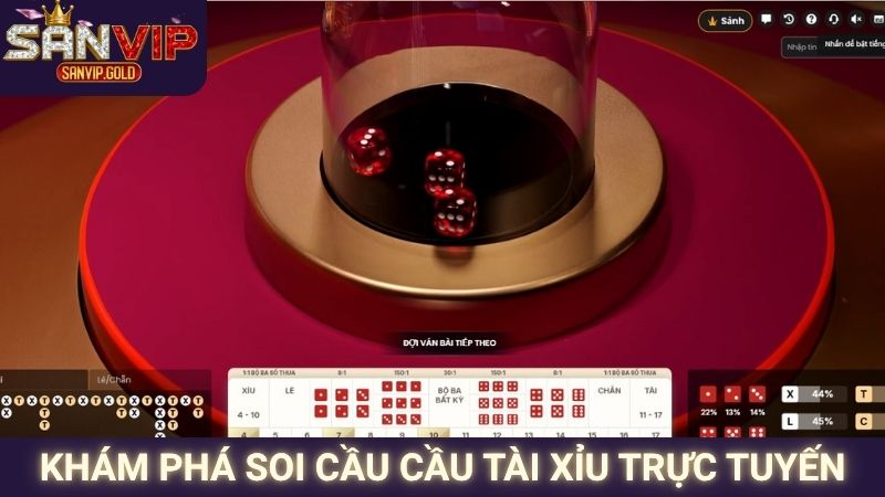 Khám phá soi cầu cầu tài xỉu trực tuyến